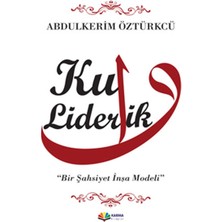 Karma Kitaplar Kul Liderlik  Bir Şahsiyet Inşa Modeli