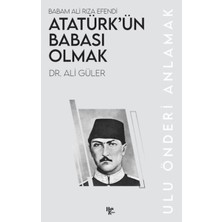 Halk Kitabevi Atatürk’ün Babası Olmak