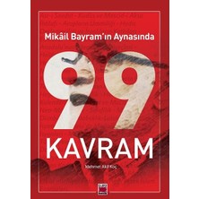 Elips Kitap Mikâil Bayram’ın Aynasında 99 Kavram