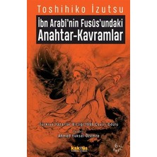 Kaknüs Yayınları Ibn Arabi'nin Fusus'undaki Anahtar-Kavramlar