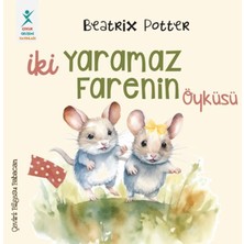 Iki Yaramaz Farenin Öyküsü