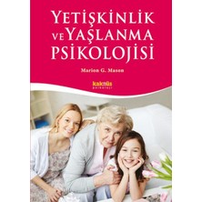 Kaknüs Yayınları Yetişkinlik ve Yaşlanma Psikolojisi