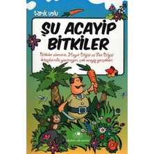 Uğurböceği Yayınları Şu Acayip Bitkiler
