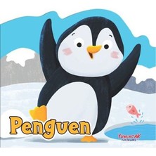 Yumurcak Yayınları Penguen - Şekilli Kitap