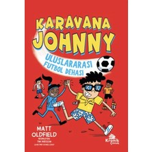Kronik Çocuk Karavana Johnny 3 Uluslararası Futbol Dehası