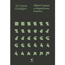 Öteki Yayınevi Albert Camus ve Başkaldırma Felsefesi