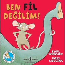 İş Bankası Kültür Yayınları Ben Fil Değilim!