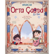 Orenda Atlas’la Orta Çağ’da Bir Gün