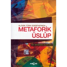 Akçağ Yayınları Klasik Türk Edebiyatında Metaforik Üslup