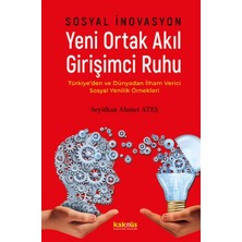 Kaknüs Yayınları Sosyal Inovasyon Yeni Ortak Akıl Girişimci Ruhu