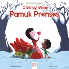 1001 Çiçek Kitaplar O Elmayı Yeme Pamuk Prenses - Modern Öykülerle Klasikler