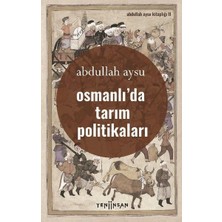 Yeni İnsan Yayınevi Osmanlıda Tarım Politikaları