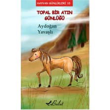 Bulut Yayınları Hayvan Günlükleri 10 - Topal Bir Atın Günlüğü