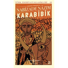 İş Bankası Kültür Yayınları Karabibik (Günümüz Türkçesiyle) - Türk Edebiyatı Klasikleri