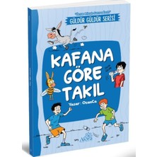Alora Yayınevi Kafana Göre Takıl