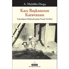 Yapı Kredi Yayınları Kazı Başkanının Karavanası