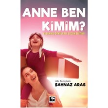 Çınaraltı Yayınları Anne Ben Kimim ?