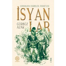 Mihrabad Yayınları Osmanlıda Darbeler, Ihanetler, Isyanlar