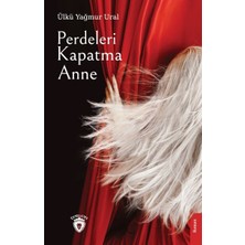 Dorlion Yayınları Perdeleri Kapatma Anne