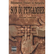 Sınır Ötesi Yayınları Bilinmeyen Yönleri ve Sırlarıyla Son Üç Peygamber
