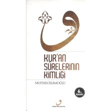 Akabe Vakfı Yayınları Kur'an Surelerinin Kimliği (Ciltsiz)