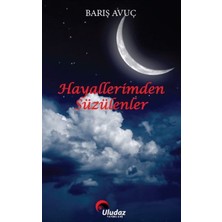 Uludaz Yayınları Hayallerimden Süzülenler