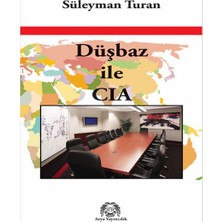 Arya Yayıncılık Düşbaz ile Cıa