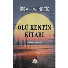 Bilge Karınca Yayınları Ölü Kentin Kitabı