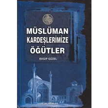 Çelik Yayınevi Müslüman Kardeşlerimize Öğütler