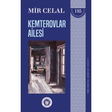 Türk Edebiyatı Vakfı Yayınları Türk Dünyası Edebiyatı Dizisi 1 - Kemterovlar Ailesi