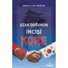 Kariyer Yayınları Uzak Doğu'nun Incisi Kore