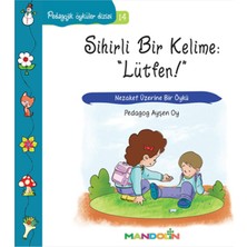 Mandolin Yayınları Pedagojik Öyküler 14 - Sihirli Bir Kelime: Lütfen