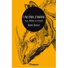 İnkılap Kitabevi Unutma Zamanı  Yazı, Bellek, Eleştiri