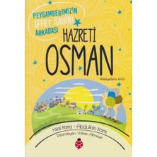 Uğurböceği Yayınları Hazreti Osman - Peygamberimizin Iffet Sahibi Arkadaşı