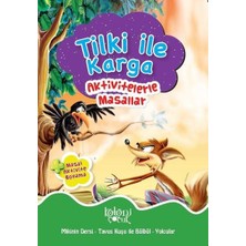 Koloni Çocuk Tilki ile Karga - Aktivitelerle Masallar