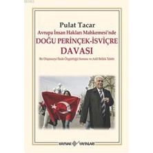 Avrupa Insan Hakları Mahkemesi’nde Doğu Perinçek - Isviçre Davası