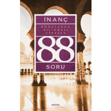 Beyan Yayınları Inanç Konusunda Bilinmesi Gereken 88 Soru