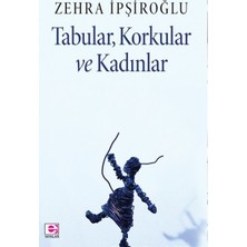 E Yayınları Tabular, Korkular ve Kadınlar