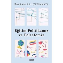 Rağbet Yayınları Eğitim Politikamız ve Felsefemiz