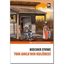 Bilgi Yayınevi Tom Amca’nın Kulübesi