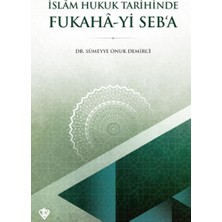 Türkiye Diyanet Vakfı Yayınları Islam Hukuk Tarihinde Fukahâ-Yi Seb’a