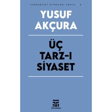 Toplumsal Kitap Üç Tarz-I Siyaset