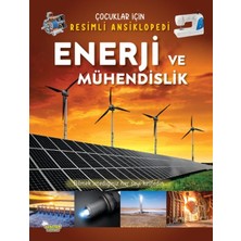 Selimer Yayınları Enerji ve Mühendislik - Çocuklar Için Resimli Ansiklopedi