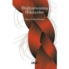 Librum Kitap Düğümlenmiş Hikayeler