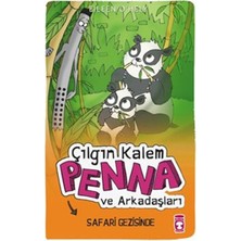 Timaş Çocuk Çılgın Kalem Penna ve Arkadaşları Safari Gezisinde