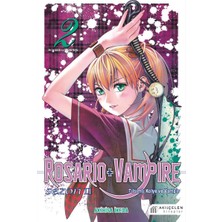 Akılçelen Kitaplar Rosario ve Vampire - Sezon 2 - Cilt 2