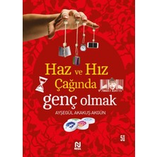 Nesil Yayınları Haz ve Hız Çağında Genç Olmak