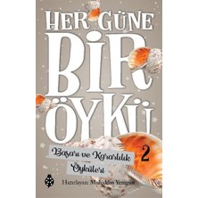 Uğurböceği Yayınları Her Güne Bir Öykü - 2 - Başarı ve Kararlılık Öyküleri