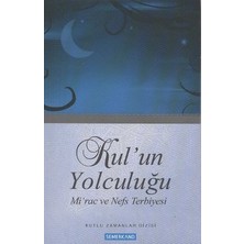 Semerkand Kitap Kul'un Yolculuğu / Mirac ve Nefs Terbiyesi