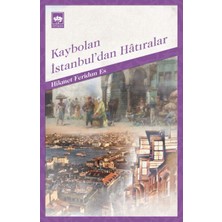 Ötüken Neşriyat Kaybolan Istanbul'dan Hatıralar